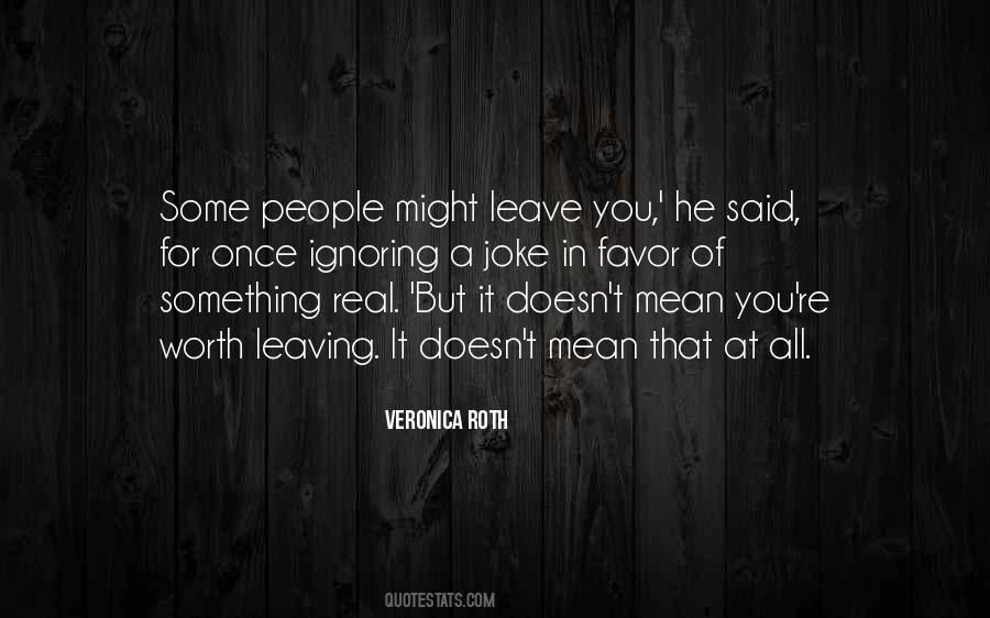 People Ignoring You Quotes #582633