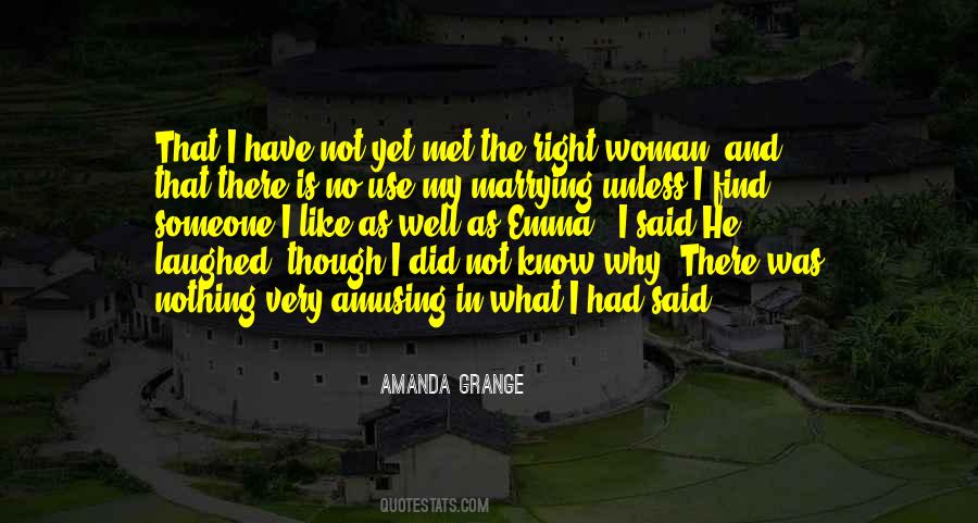 Right Woman Quotes #712584