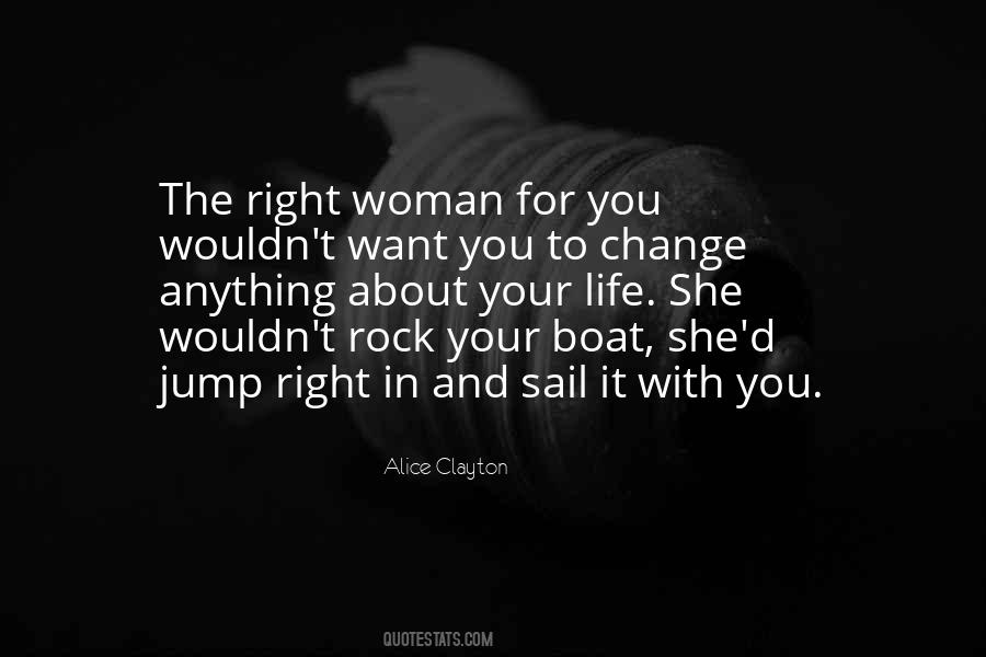 Right Woman Quotes #842929