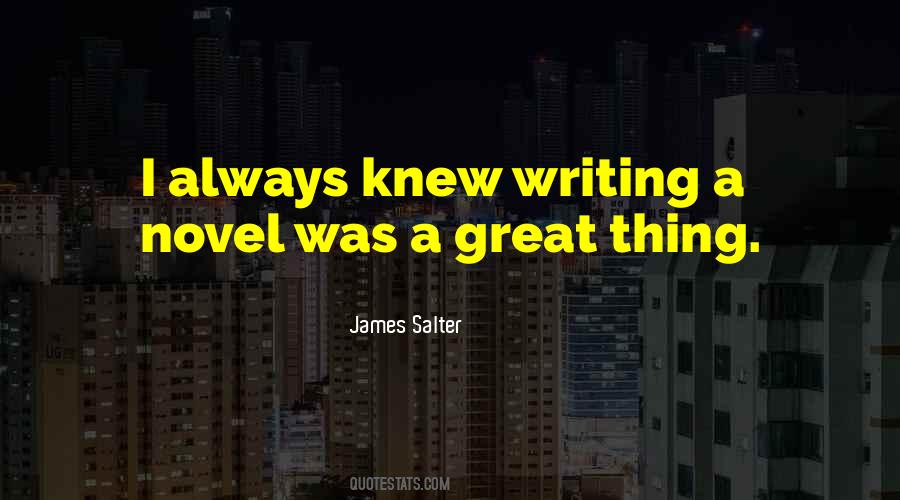 Quotes About Writing A Novel #1359612