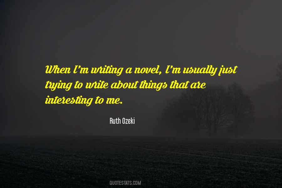 Quotes About Writing A Novel #1821324