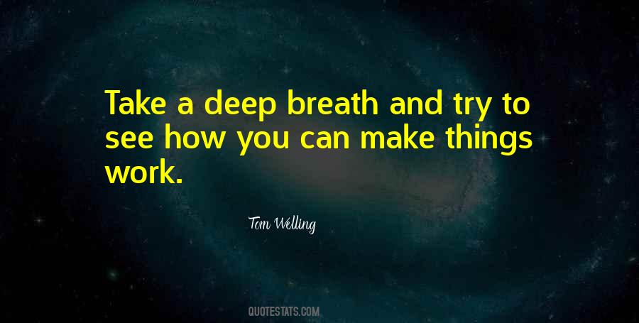Quotes About Take A Deep Breath #1185001