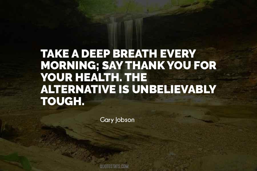 Quotes About Take A Deep Breath #1435728