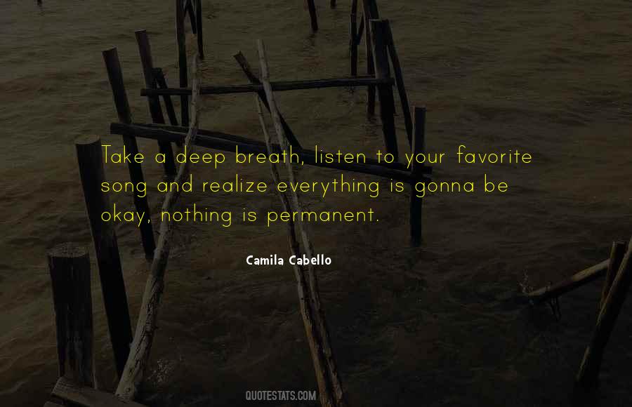 Quotes About Take A Deep Breath #285033