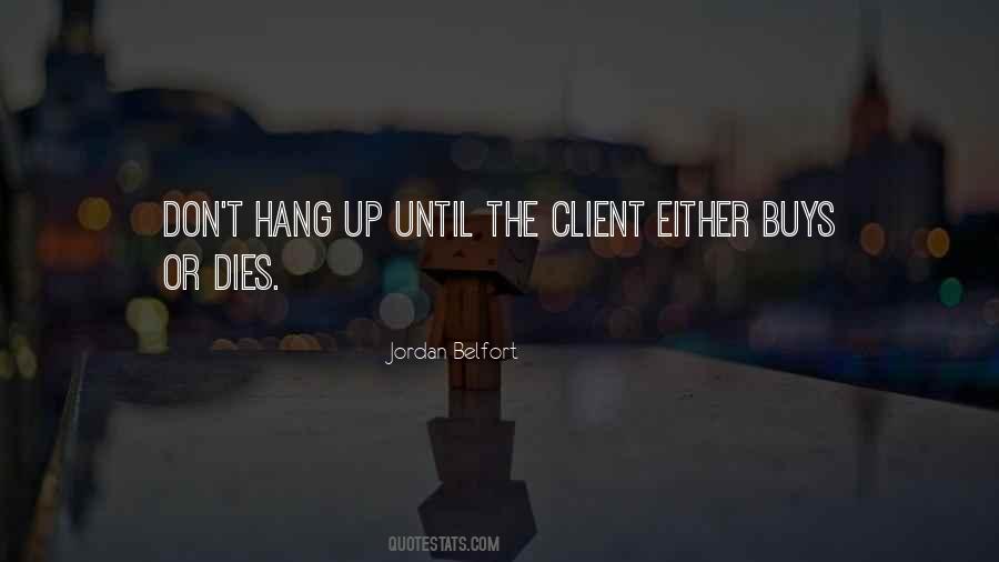 Quotes About Hang Up #498533