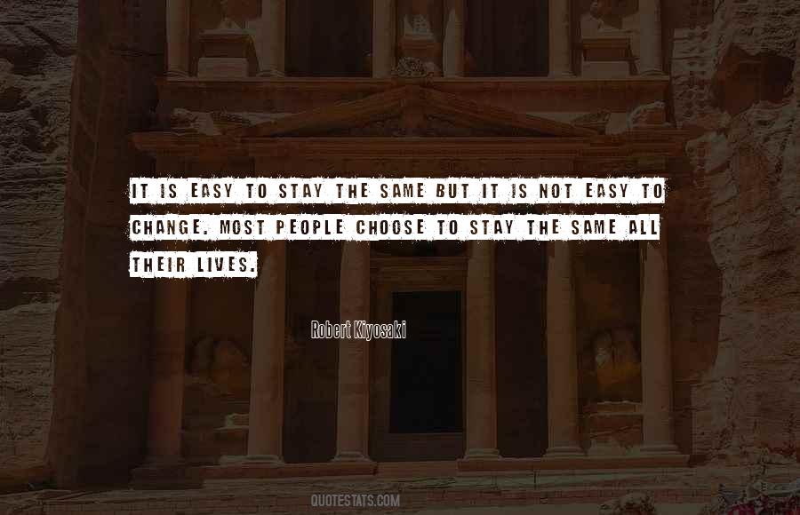 More Things Change The More They Stay The Same Quotes #183838