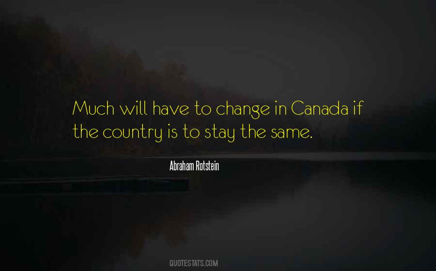 More Things Change The More They Stay The Same Quotes #720543