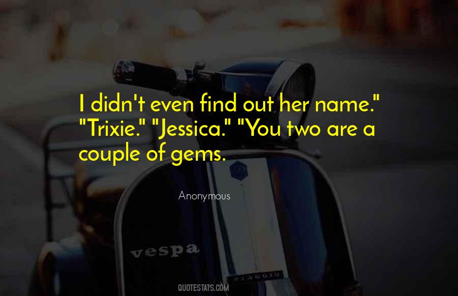 Name Jessica Quotes #1399835