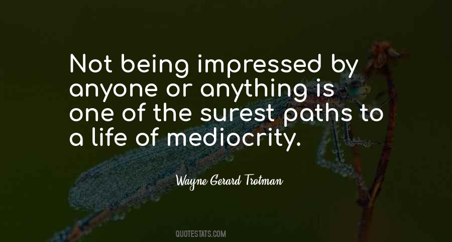 Quotes About Being Impressed #677298