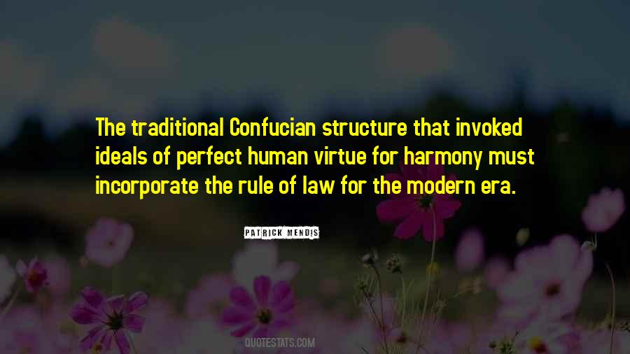 Confucian Ideals Quotes #1869098