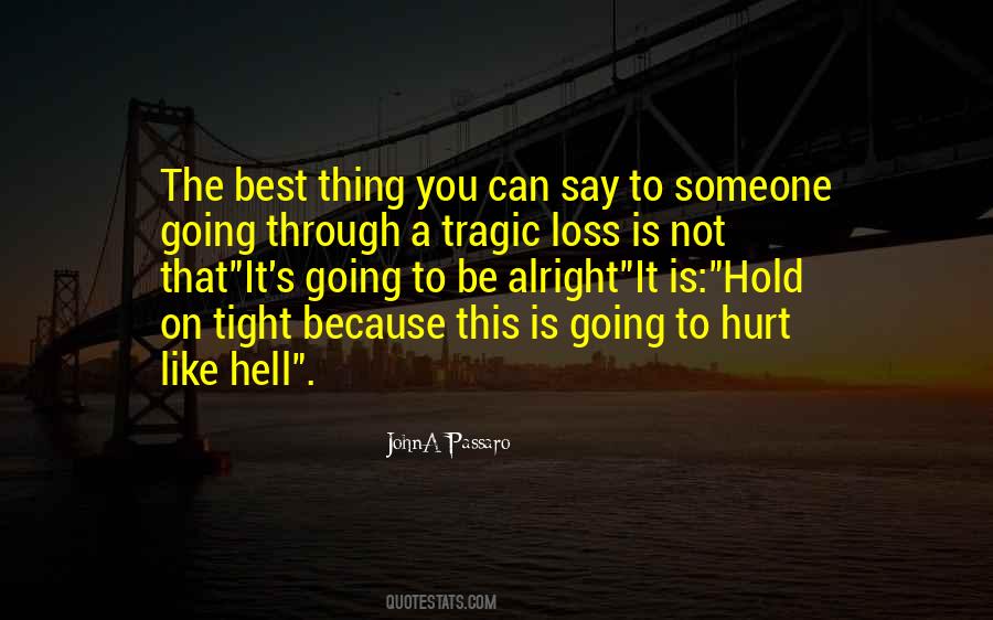 Quotes About A Tragic Loss #1025218