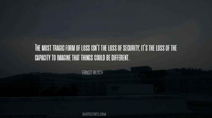 Quotes About A Tragic Loss #1045273