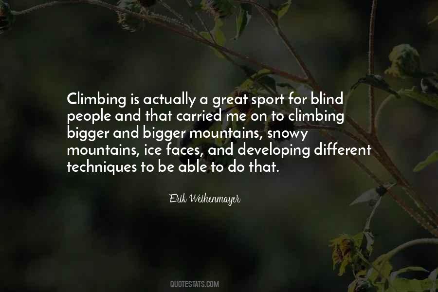 Quotes About Climbing Mountains #1558671