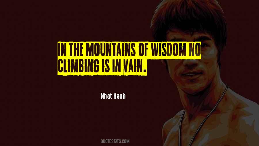 Quotes About Climbing Mountains #1783452