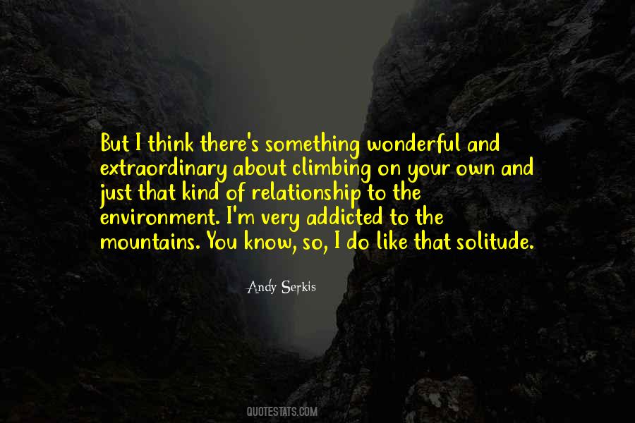 Quotes About Climbing Mountains #741592