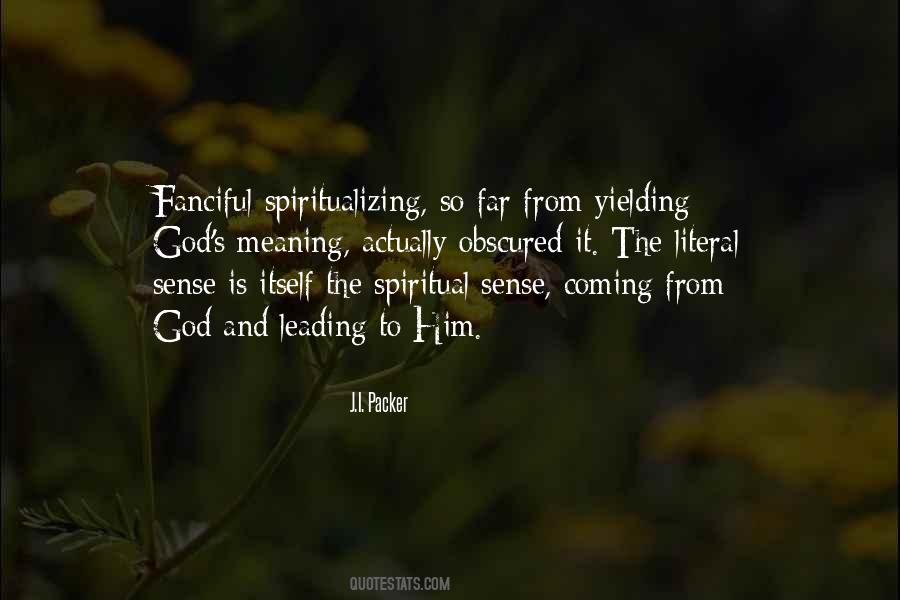Spiritual Sense Quotes #1066963