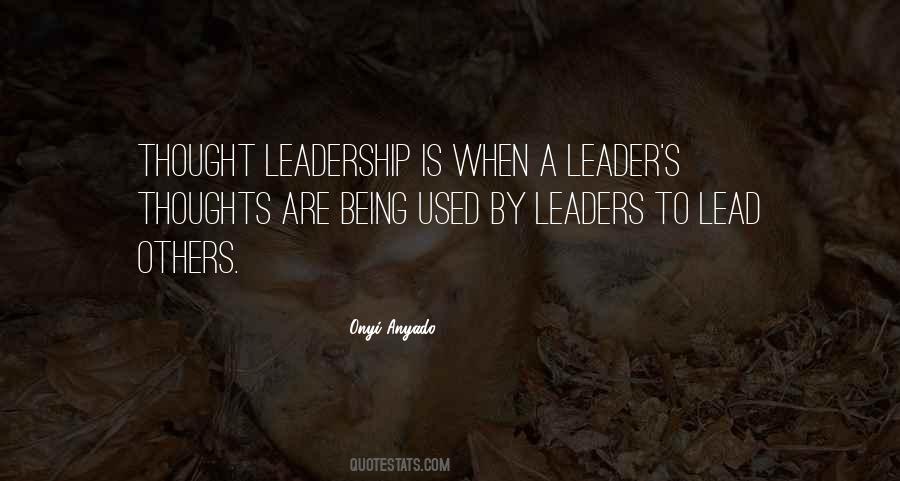 Quotes About Thought Leadership #1715532