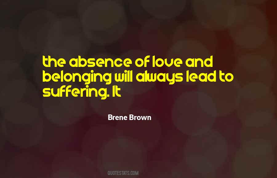 Quotes About Absence Of Love #1193774