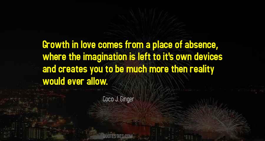 Quotes About Absence Of Love #30382