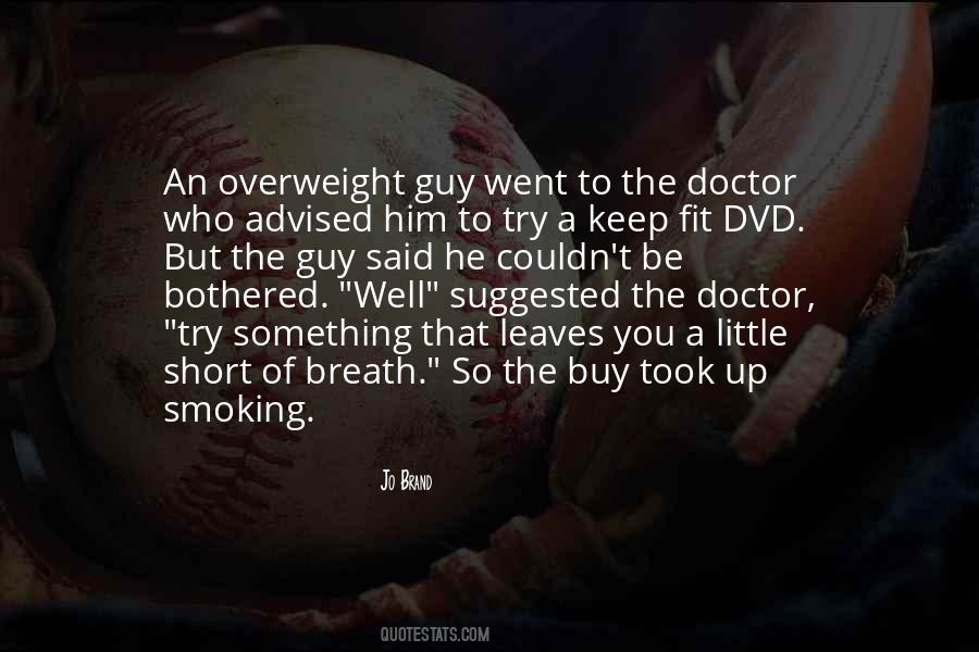 Quotes About The Doctor Who #1779543