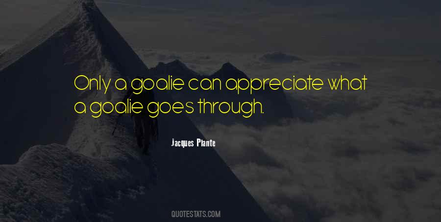 Quotes About Hockey Goalies #1784279