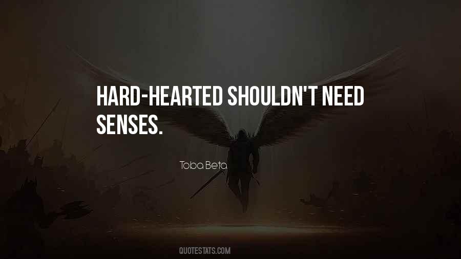 Quotes About Senselessness #690322