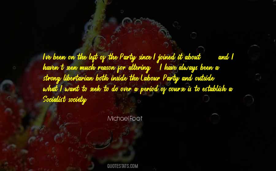 Libertarian Society Quotes #1324852
