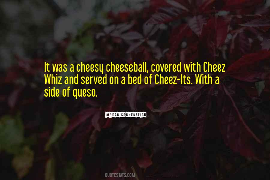 Quotes About Cheez Its #1525199