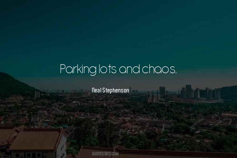 Quotes About Parking Lots #266622