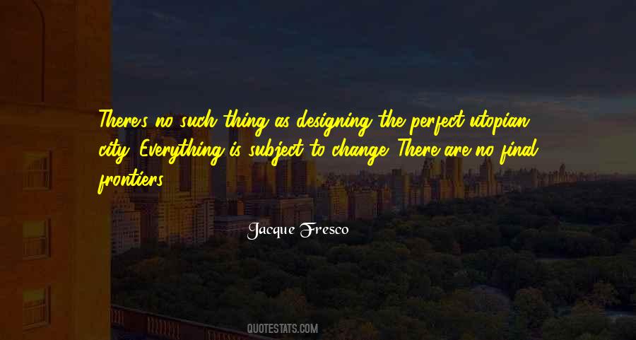 Quotes About Designing #1747013