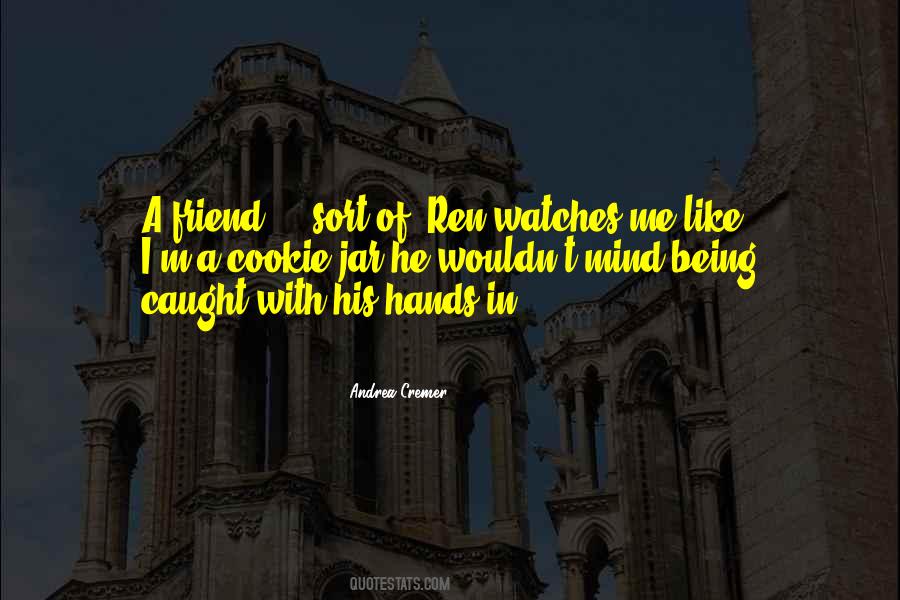 Quotes About Ren #1186483