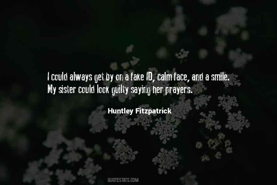 Quotes About I Am Not Fake #12317