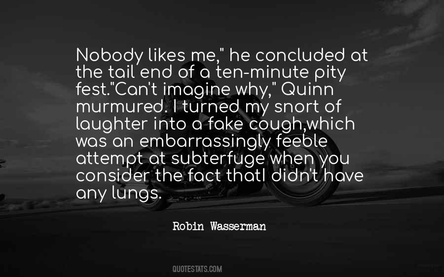 Quotes About I Am Not Fake #15261