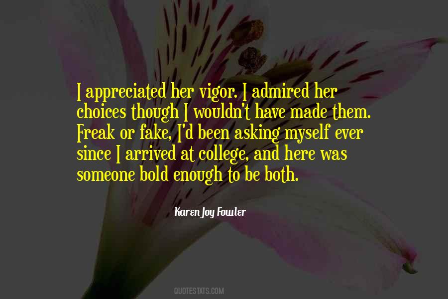 Quotes About I Am Not Fake #35050