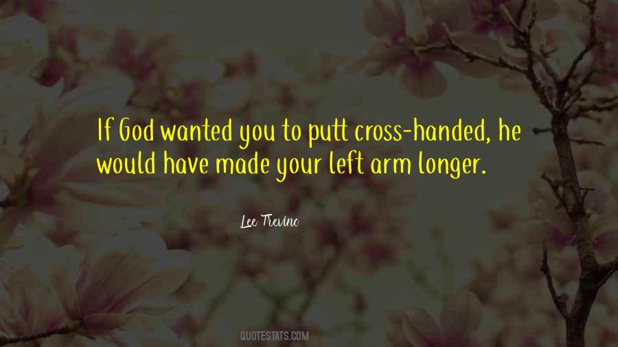 Quotes About Left Handed #124233