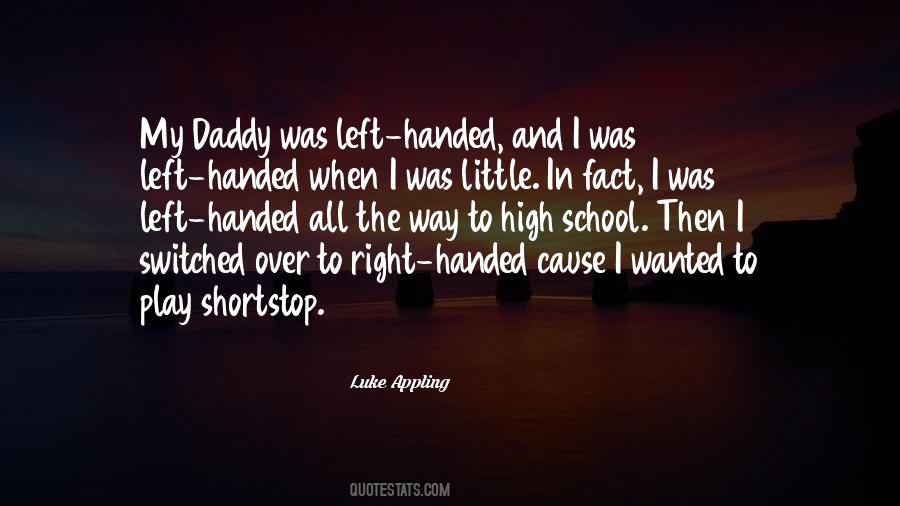 Quotes About Left Handed #480