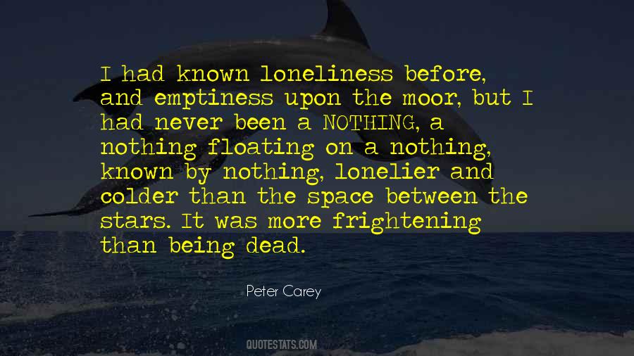 Quotes About Emptiness And Loneliness #851769