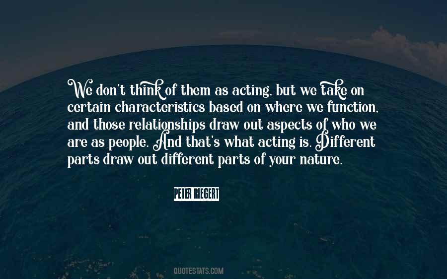 Quotes About Acting Different #151926