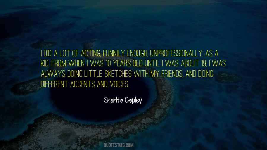 Quotes About Acting Different #278509