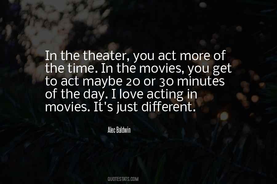 Quotes About Acting Different #323798