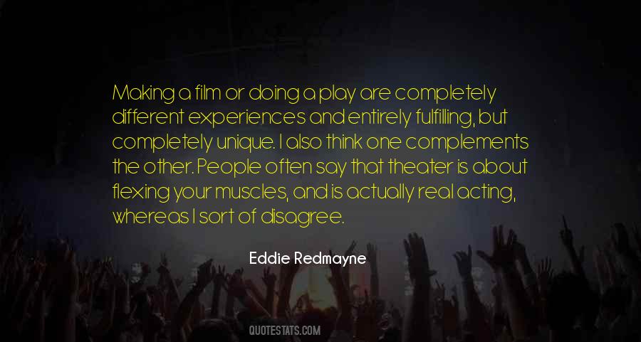 Quotes About Acting Different #407711