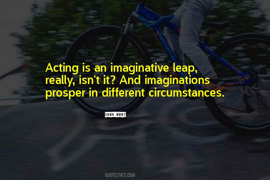 Quotes About Acting Different #470853