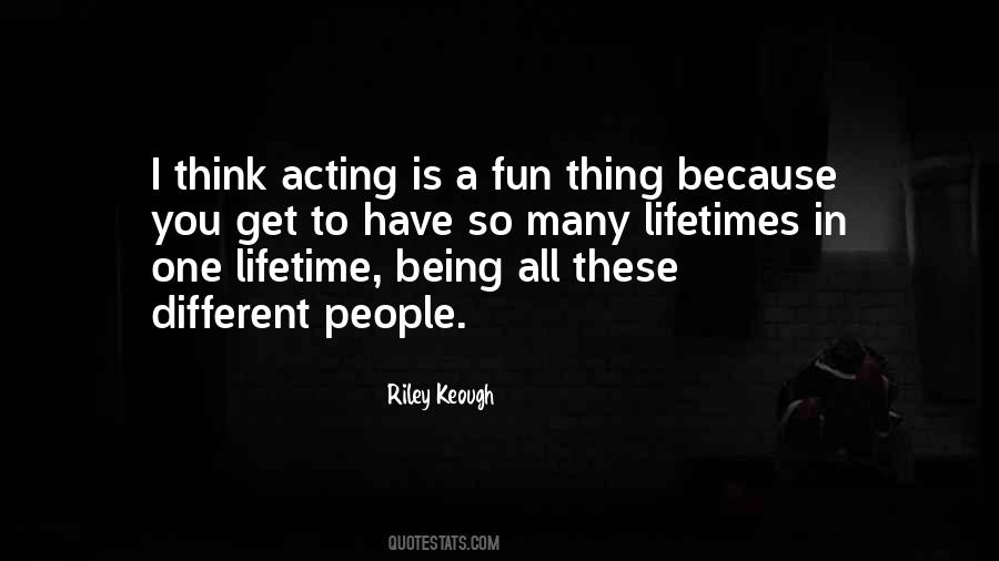 Quotes About Acting Different #577644