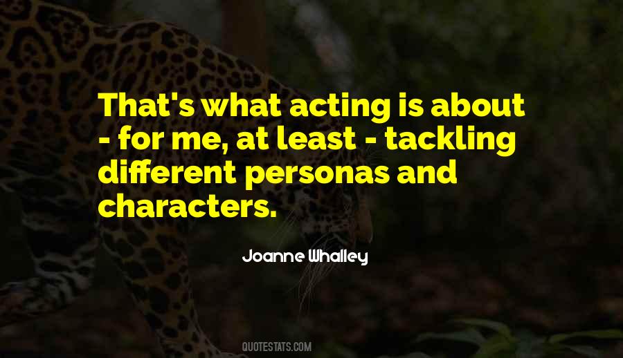 Quotes About Acting Different #601685