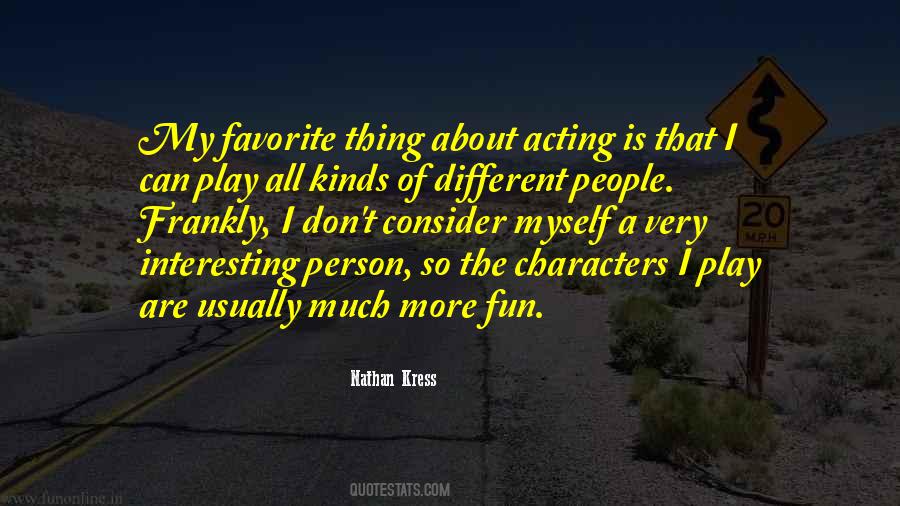 Quotes About Acting Different #774091