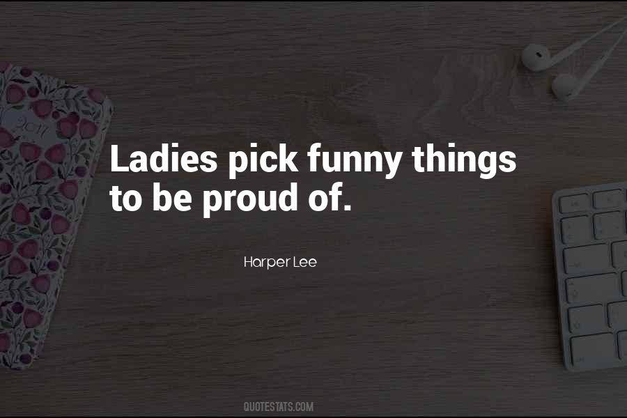 Quotes About Ladies #1824520