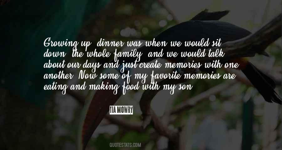 Quotes About Making Memories With Family #420331