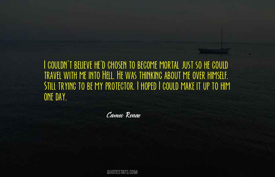 Trying To Believe Quotes #176975