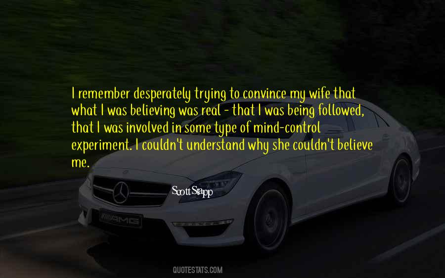 Trying To Believe Quotes #435635