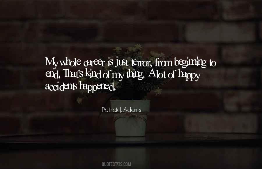 Quotes About Happy Accidents #1146372